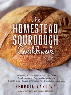 cover image of The Homestead Sourdough Cookbook